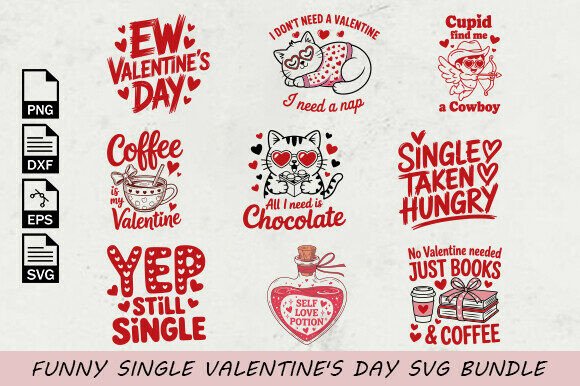 Funny Single Valentine's Day SVG Bundle Review